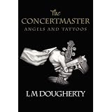 The Concertmaster: Angels and Tattoos