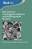 New trends in crosslinguistic influence and multilingualism research