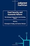 Food security and economic reform : the challenges facing China's grain marketing system