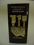 The Mitchell Beazley pocket guide to architecture