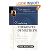 Exploring the Gospel of Matthew (John Phillips Commentary Series) (The John Phillips Commentary Series)