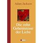 Die zehn Geheimnisse der Liebe