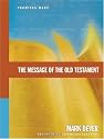 The Message of the Old Testament: Promises Made