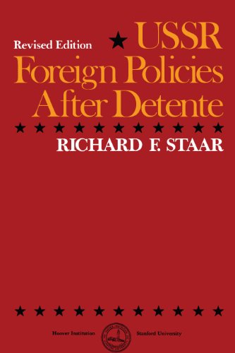USSR Foreign Policies After Detente (Hoover Institution Press Publication)