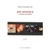 Jimi Hendrix, le r�ve inachev�