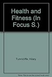 Health and fitness in focus