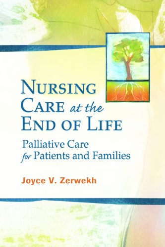 Nursing Care at the End of Life Palliative Care for Patient and Families