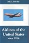 Airlines of the United States Since 1914