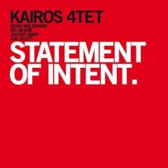 Statement of Intent - Kairos 4tet [Winner of BEST JAZZ ACT at the 2011 MOBO Awards]