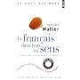 Le fran�ais dans tous les sens : Grandes et petite&hellip de Henriette Walter
