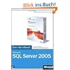 Microsoft SQL Server 2005 - Das Handbuch