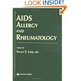 AIDS Allergy and Rheumatology (Allergy and Immunology, 3) by Nancy E. Lane