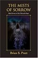 The Mists of Sorrow: Book Seven of the Morcyth Saga