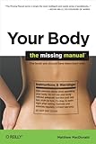 Your body : the missing manual