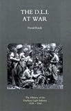 D.L.I. at War 2004: The History of the Durham Light Infantry 1939-1945