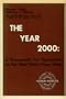 The Year 2000: A Framework for Speculation on the Next Thirty-Three Years,