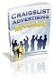 CRAIGSLIST ADVERTISING REVEALED - DISCOVER SIMPLE STRATEGIES FOR POSTING SUCCESSFUL ADS ON THE WEB CRAIGSLIST ADVERTISING REVEALED - DISCOVER SIMPLE STRATEGIES FOR POSTING SUCCESSFUL ADS ON THE WEB