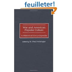 War and American Popular Culture: A Historical Encyclopedia