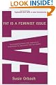 Fat is a Feminist Issue