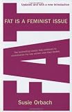 Fat Is a Feminist Issue