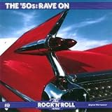 Time Life The Rock n Roll Era - The 50s: Rave On
