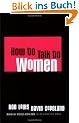 How to Talk to Women