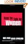 How to Talk to Women