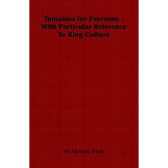 Tomatoes for Everyone - With Particular Reference To Ring Culture