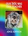 Book Our Dog Was Our Teacher: An Interactive Book Designed to Aid Grieving and Healing