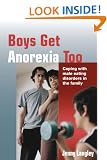 Boys Get Anorexia Too: Coping with Male Eating Disorders in the Family (Lucky Duck Books)