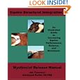 Equine Structural Integration: Myofascial Release Manual by James Vincent Pascucci, Nicholas David Pascucci, and Carol J Walker