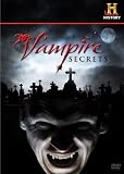  : Vampire Secrets (History Channel)
