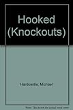 Hooked!