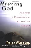 Hearing God: Developing a Conversational Relationship With God