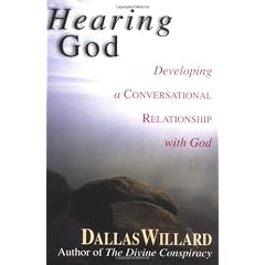 Hearing God: Developing a Conversational Relationship with God