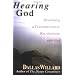 Hearing God: Developing a Conversational Relationship with God