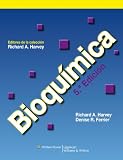 Bioquimica (Lippincott's Illustrated Reviews Series) (Spanish Edition)