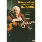 Click here to buy Detour Ahead: An Afternoon with Herb Ellis by  Herb Ellis and Herb Ellsi .