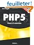 PHP 5 : Cours et exercices