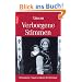 Verborgene Stimmen: Chinesische Frauen erz�hlen ihr Schicksal: Chinesische Frauen erz�hlen ihr Leben
