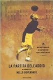 La partita dell'addio. Matthias Sindelar, il campione che non si piegò a Hitler (Omnibus)