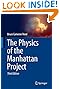 The Physics of the Manhattan Project