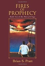 Fires of Prophecy (The Morcyth Saga, Book 2)