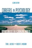 Careers in Psychology: Opportunities in a Changing World