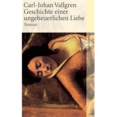 Geschichte einer ungeheuerlichen Liebe: Roman (suhrkamp taschenbuch)