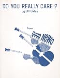 Do You Really Care? (From Good News , A Christian Folk-Musical)
