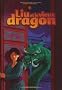 Liu et le vieux dragon : Tome 1