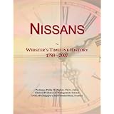 Nissans: Webster's Timeline History, 1789 - 2007'