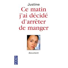 Ce matin, j'ai d�cid� d'arr�ter de manger