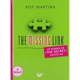 The Missing Link: So wenden Sie "The Secret" richtig anvon "Roy Martina"